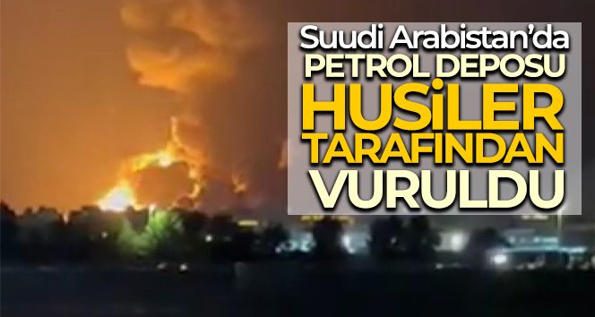 Suudi Arabistan'da petrol deposu Husiler tarafından vuruldu