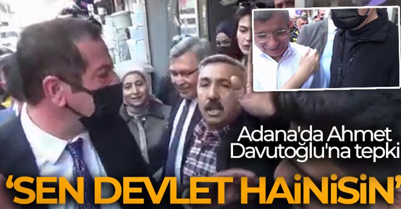 Adana'da Ahmet Davutoğlu'na tepki: