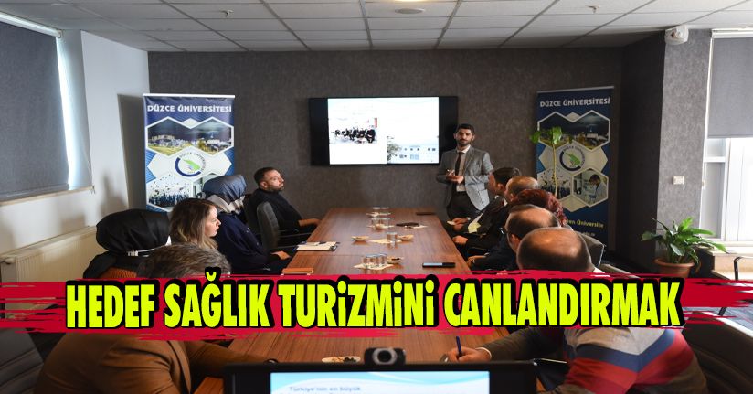 Sağlık Turizminin Gelişimi İçin Görüşmeler Yapılıyor