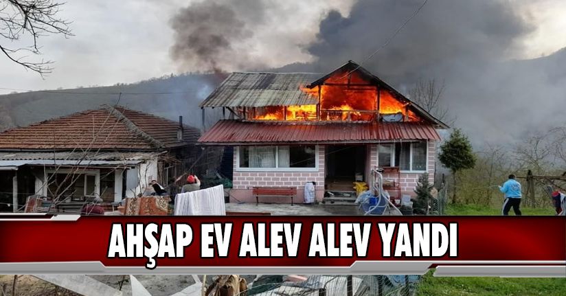 Ahşap Ev Alev Alev Yandı