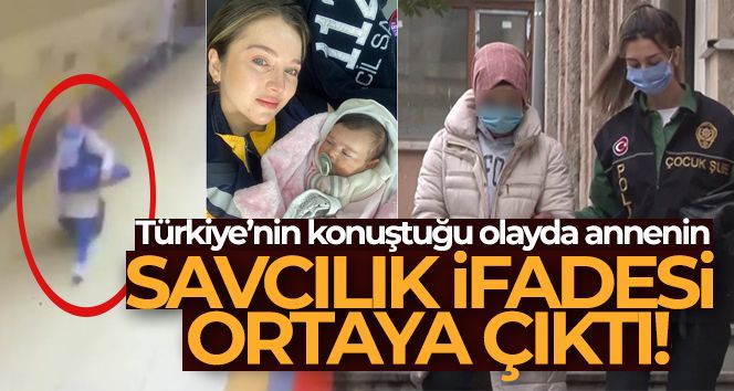 Pendik'te bebeğini terk eden annenin savcılık ifadesi ortaya çıktı!
