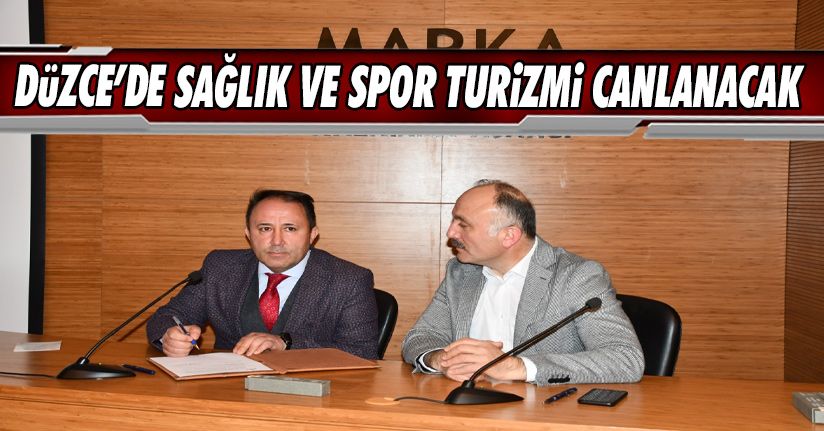 Düzce’de Sağlık Ve Spor Turizmi Canlanacak