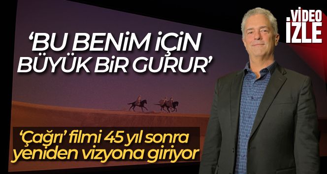 'Çağrı' filmi 45 yıl sonra yeniden vizyona giriyor