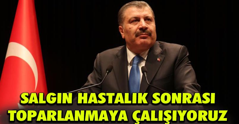 Sağlık Bakanı Koca: