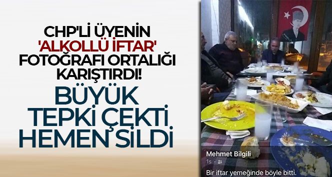 CHP'li üyenin 'alkollü iftar' fotoğrafı ortalığı karıştırdı