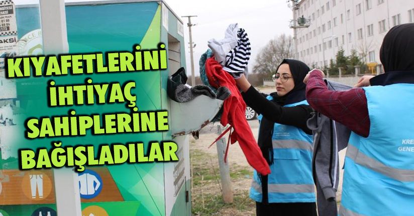 Kıyafetlerini ihtiyaç sahiplerine bağışladılar