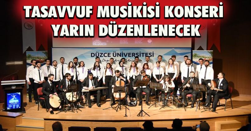 Tasavvuf Musikisi Konseri yarın düzenlenecek