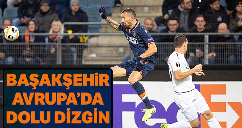 M. Başakşehir Avrupa'da dolu dizgin