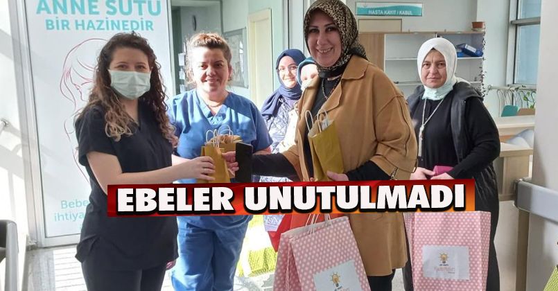 Ebeler unutulmadı