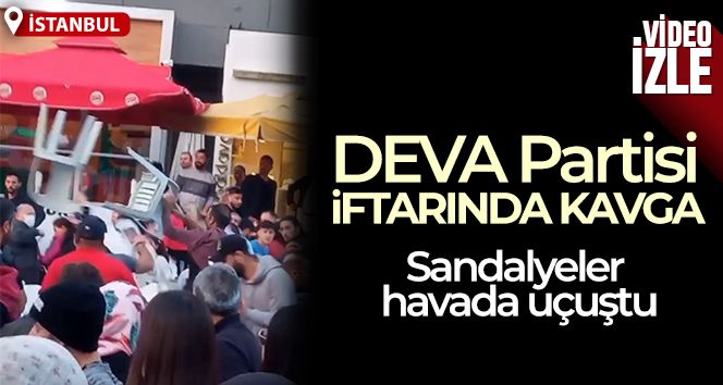 DEVA Partisi iftarında kavga!