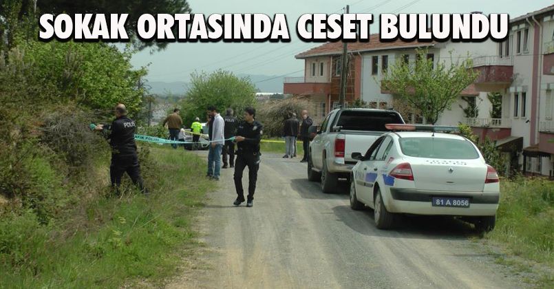 Sokak ortasında ceset bulundu